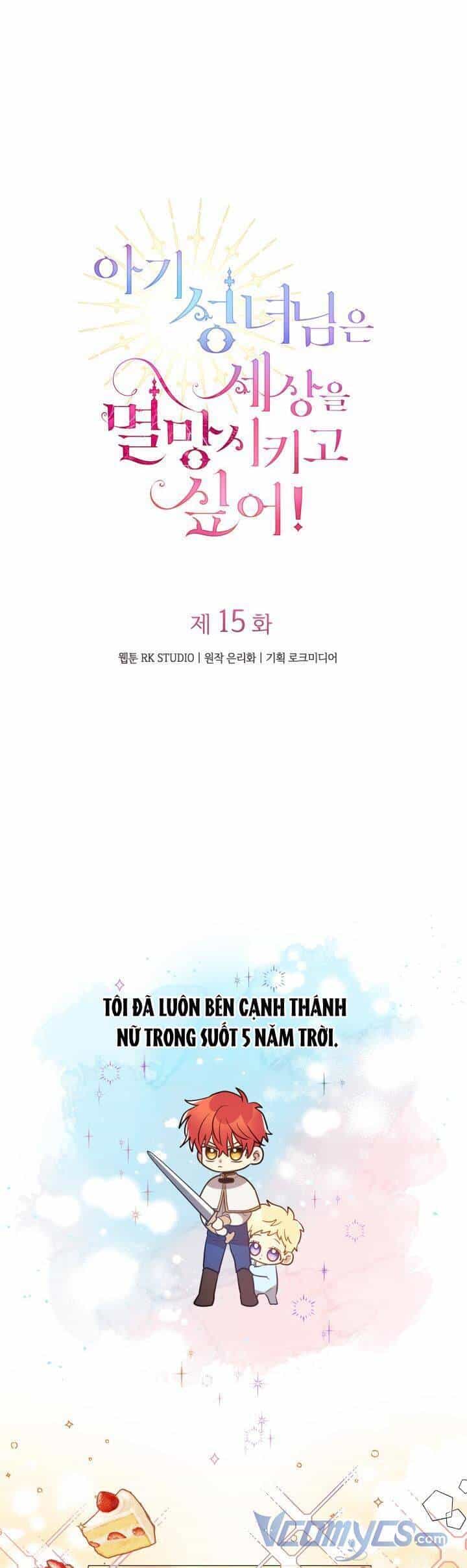 Thánh Nữ Bé Con Muốn Hủy Diệt Thế Giới - Chương 15 - ảnh 15