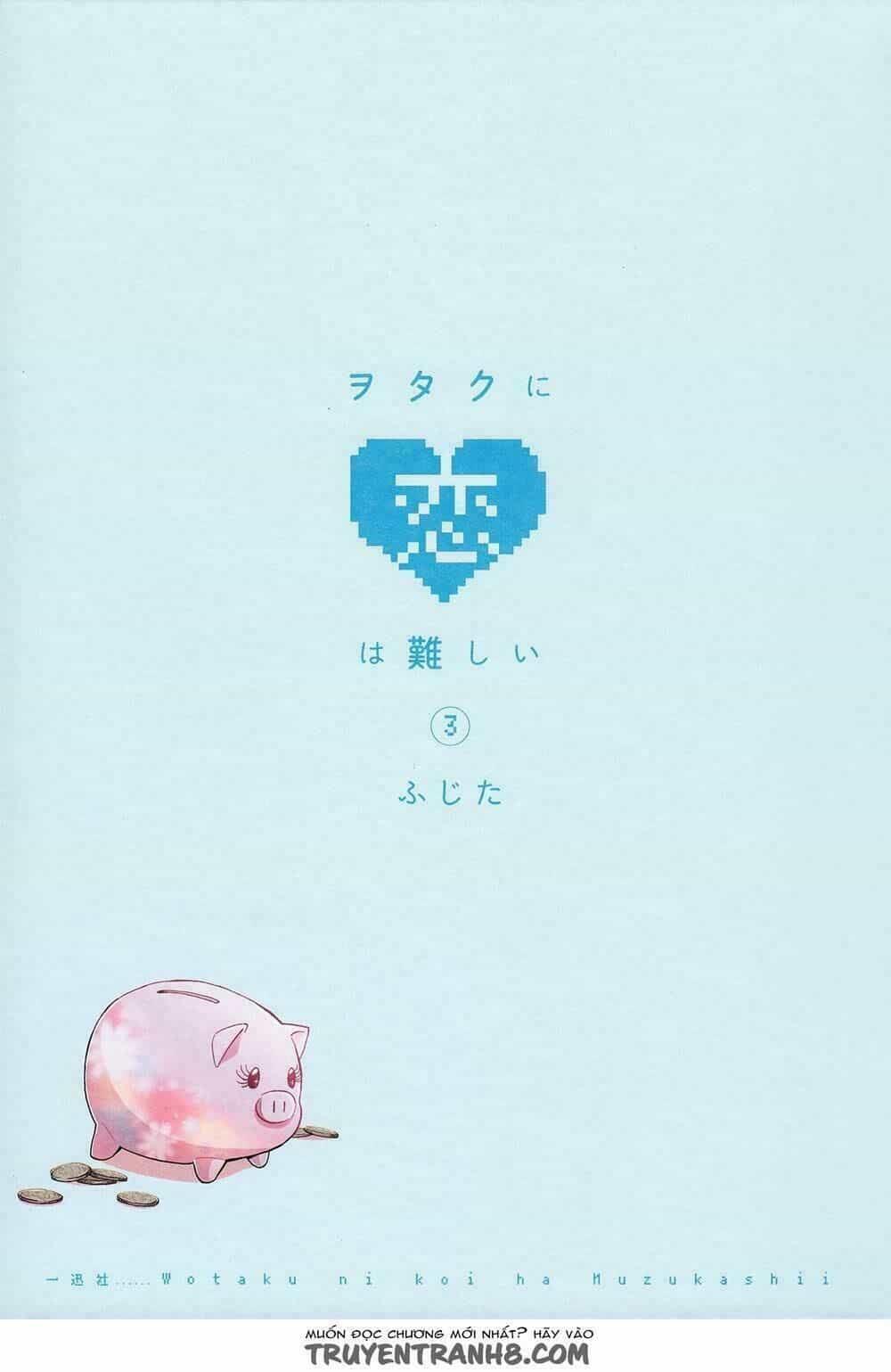 Thật Khó Để Yêu 1 Otaku - Chương 14 - ảnh 3