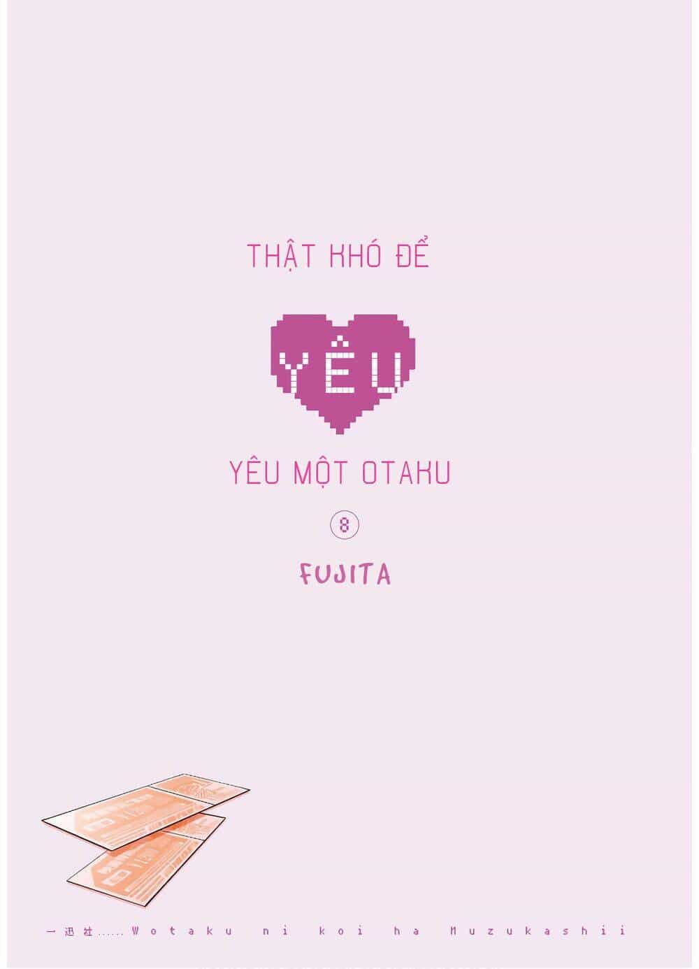 Thật Khó Để Yêu 1 Otaku - Chương 54 - ảnh 3