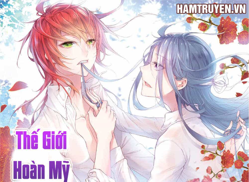 Thế Giới Hoàn Mỹ - Chương 38 - ảnh 3