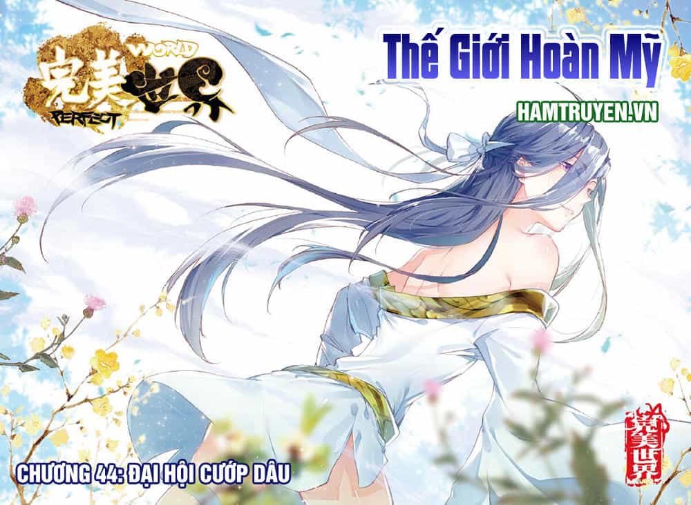 Thế Giới Hoàn Mỹ - Chương 44 - ảnh 1