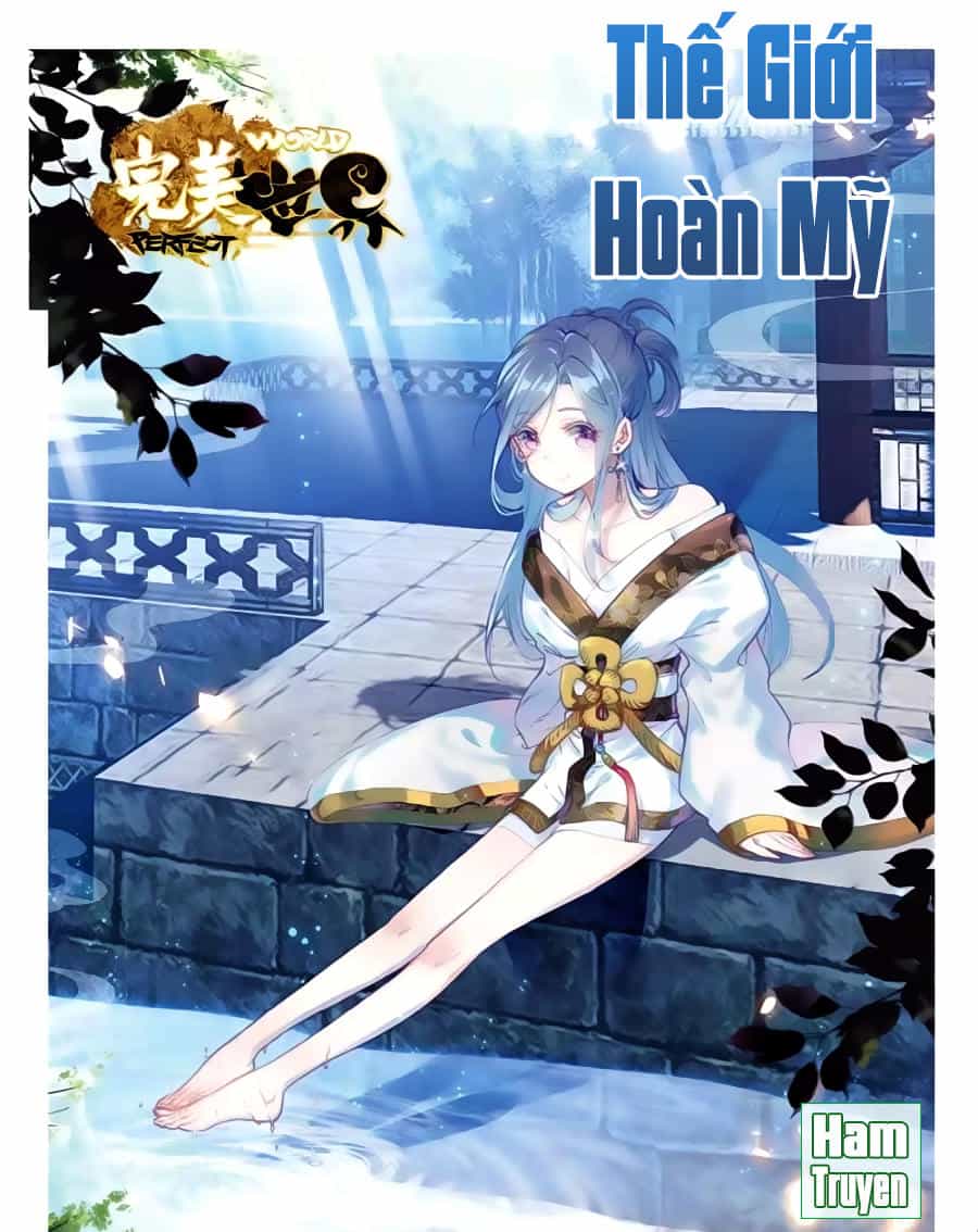 Thế Giới Hoàn Mỹ - Chương 86 - ảnh 1