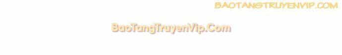 Thế Giới Sau Tận Thế - Chương 168 - ảnh 51