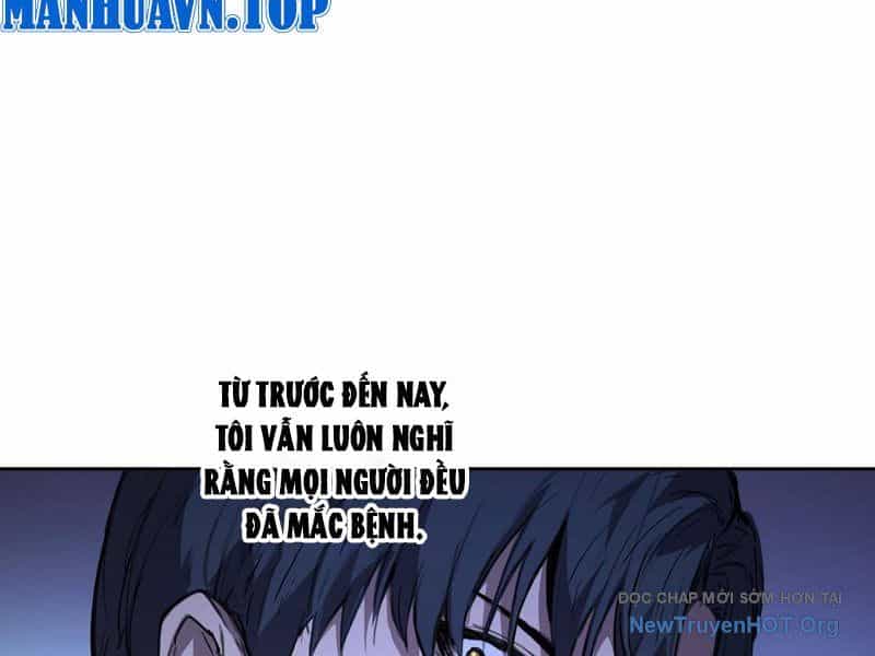 Thế Giới Toàn Người Điên, Tỉnh Táo Chính Là Bị Bệnh - Chương 6 - ảnh 124
