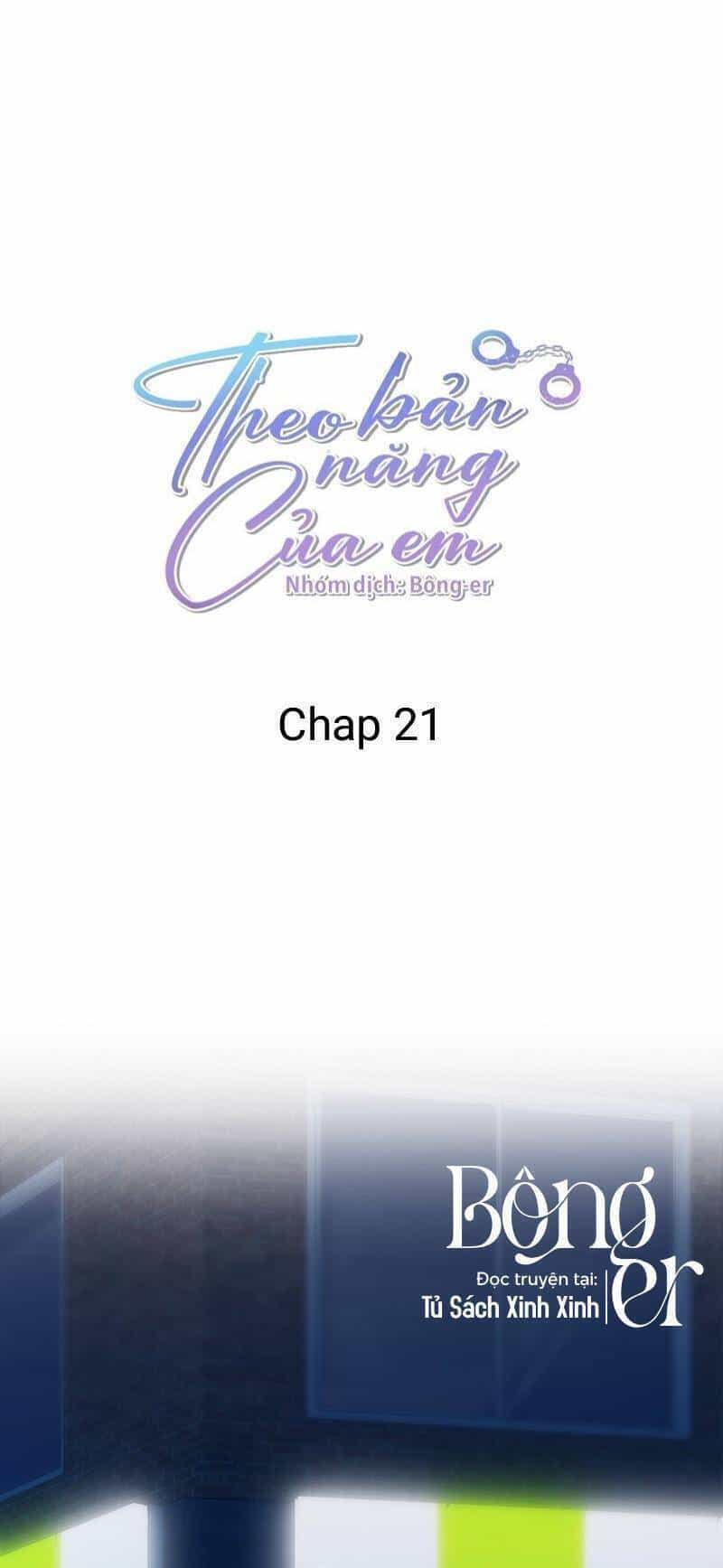 Theo Bản Năng Của Em - Chương 21 - ảnh 30