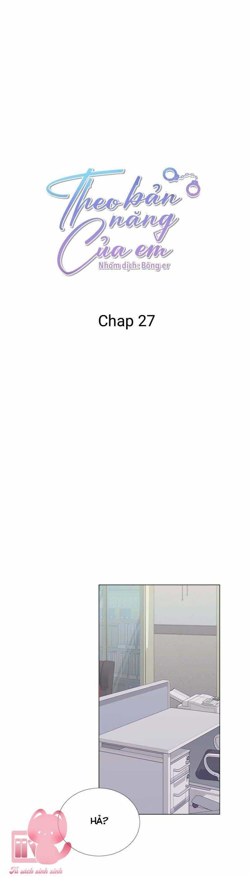 Theo Bản Năng Của Em - Chương 27 - ảnh 19