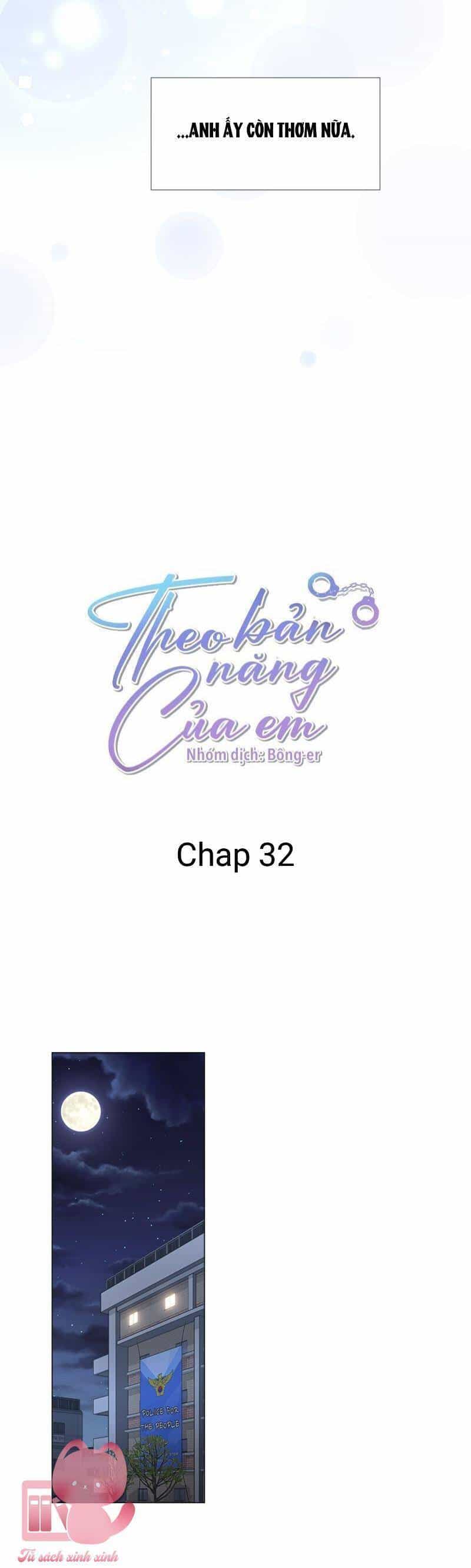 Theo Bản Năng Của Em - Chương 32 - ảnh 11
