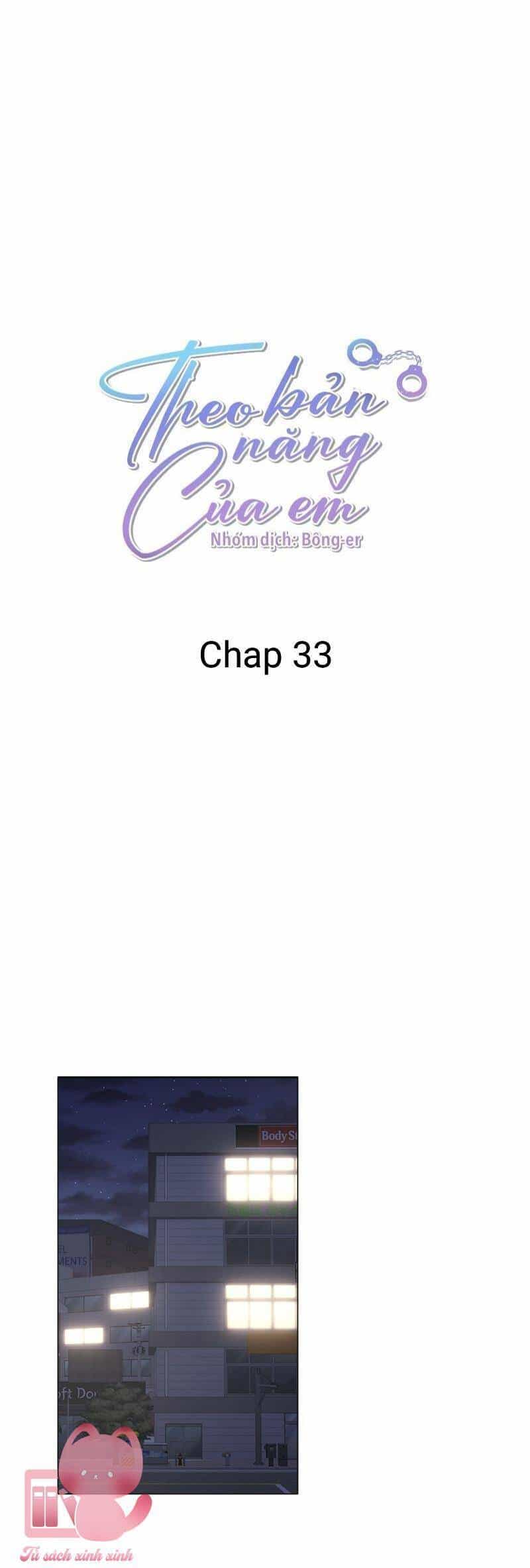 Theo Bản Năng Của Em - Chương 33 - ảnh 9