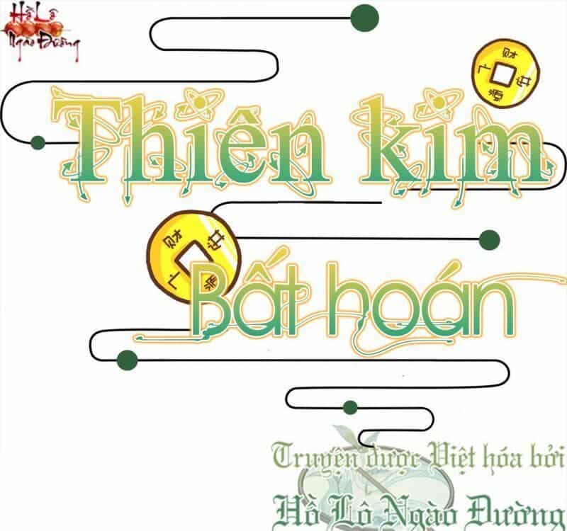 Thiên Kim Bất Hoán - Chương 64 - ảnh 1