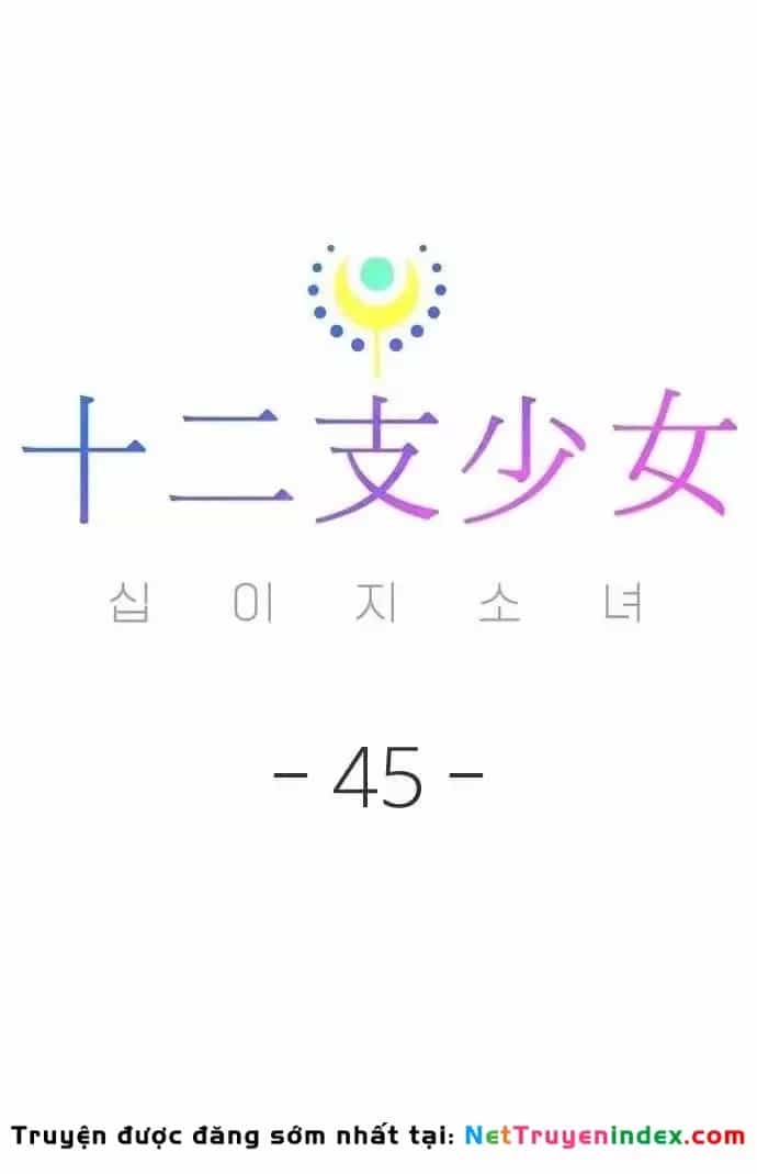 Thiếu Nữ 12 Con Giáp - Chương 45 - ảnh 45