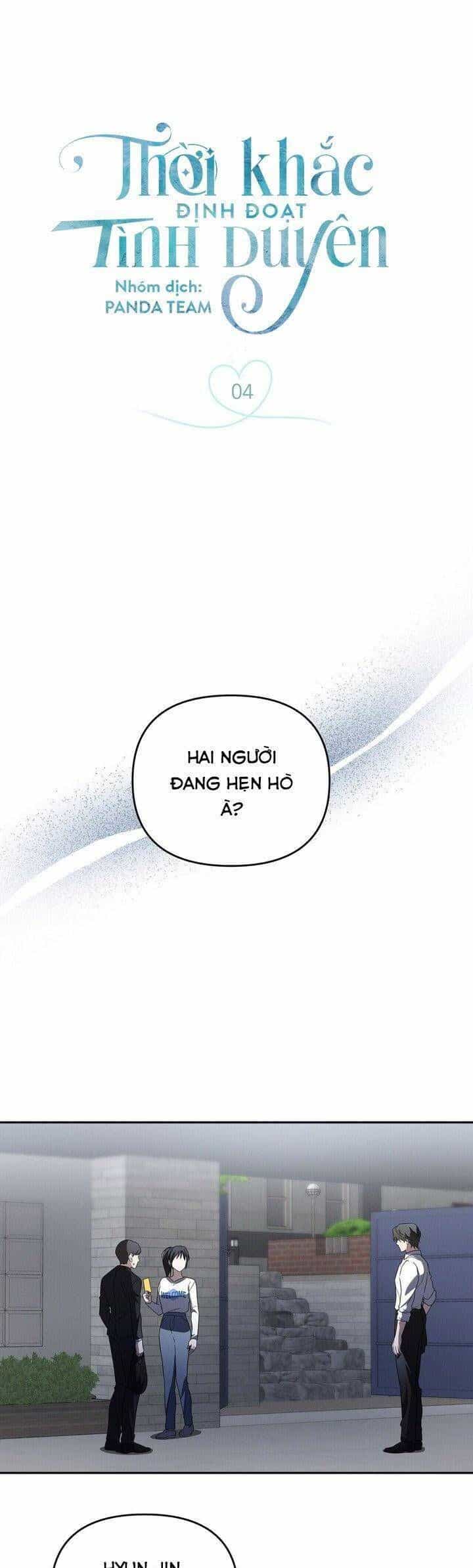 Thời Khắc Định Đoạt Tình Duyên - Chương 4 - ảnh 2