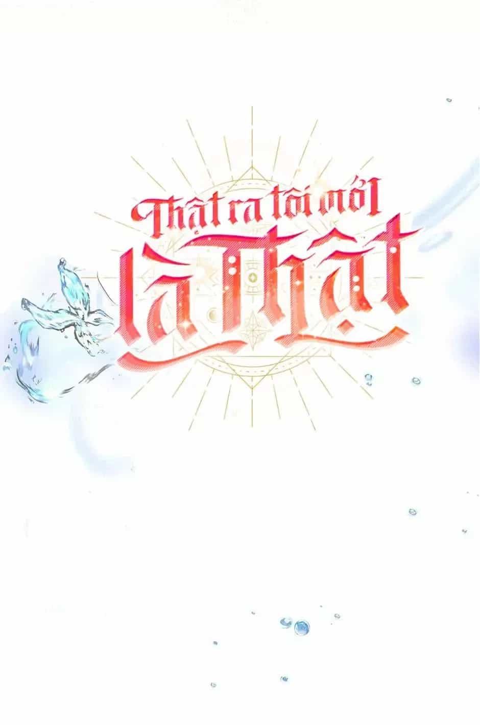 Thực Ra Tôi Mới Là Thật - Chương 107 - ảnh 18