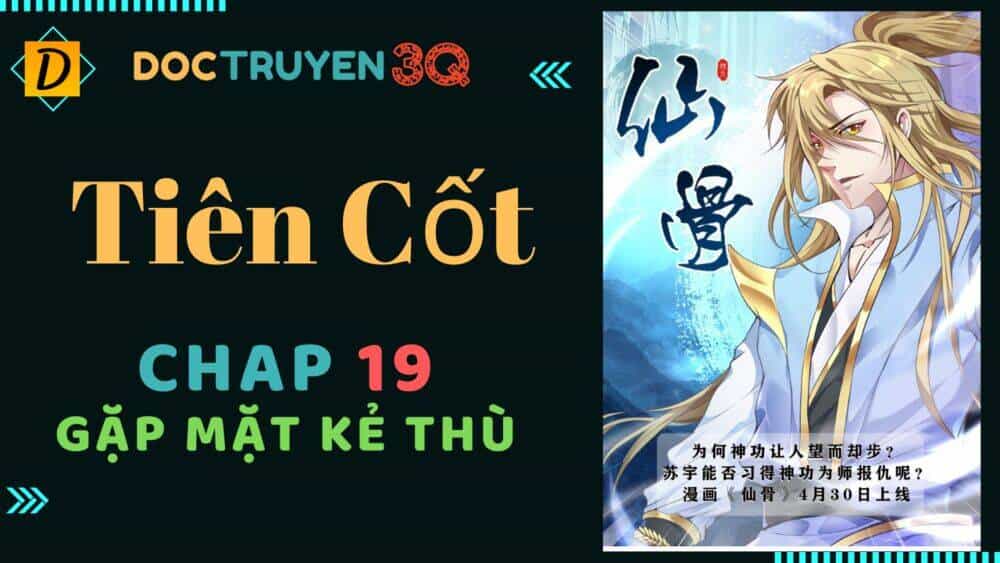 Tiên Cốt - Chương 19 - ảnh 1