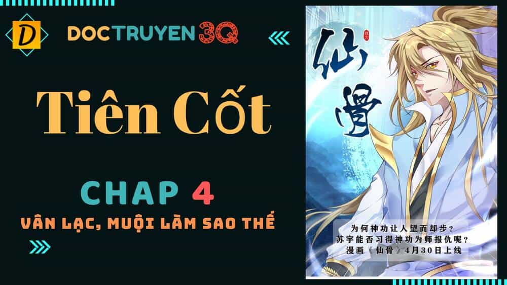 Tiên Cốt - Chương 4 - ảnh 1