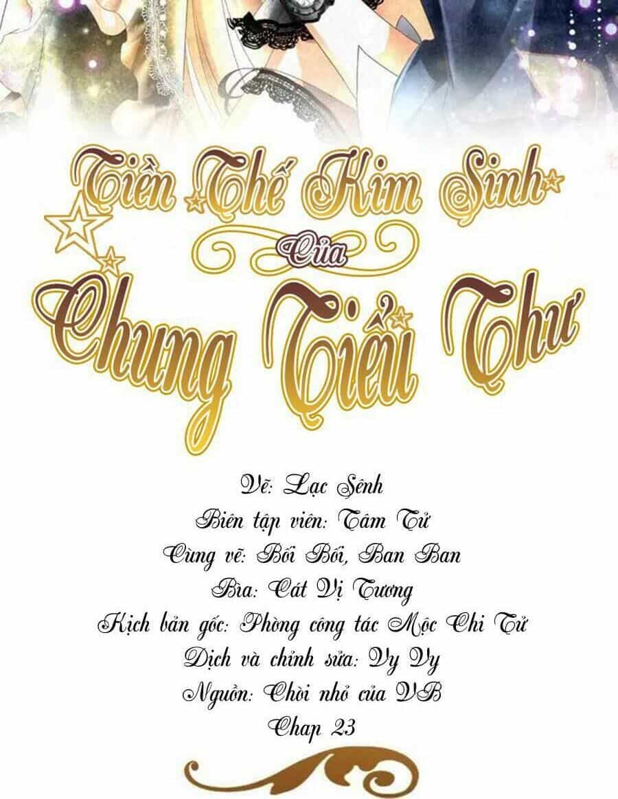 Tiền Thế Kim Sinh Của Chung Tiểu Thư - Chương 23 - ảnh 2