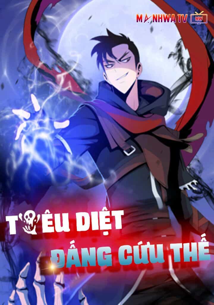 Tiêu Diệt Đấng Cứu Thế - Chương 15 - ảnh 3