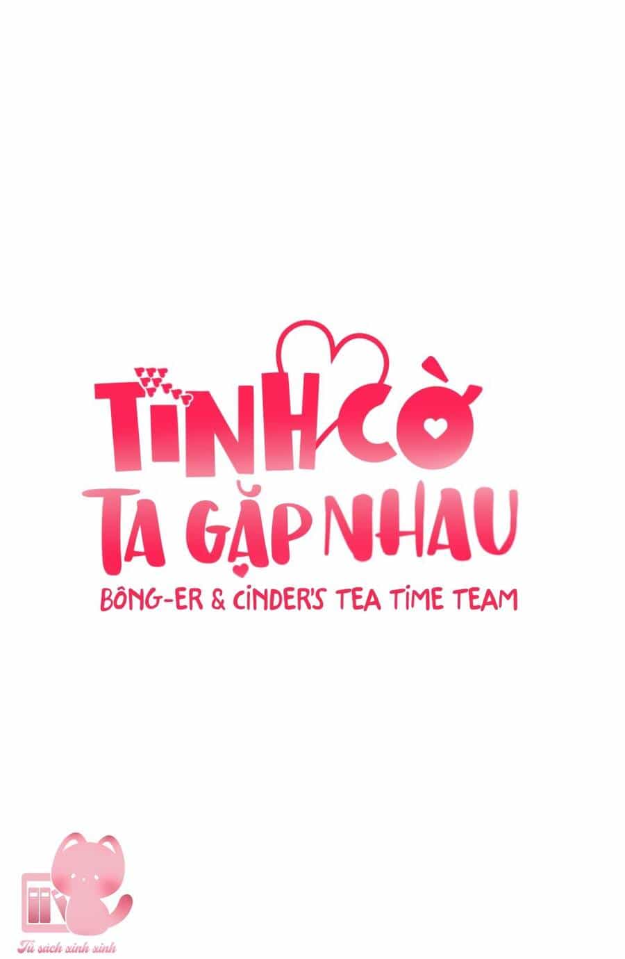 Tình Cờ Ta Gặp Nhau - Chương 10 - ảnh 43