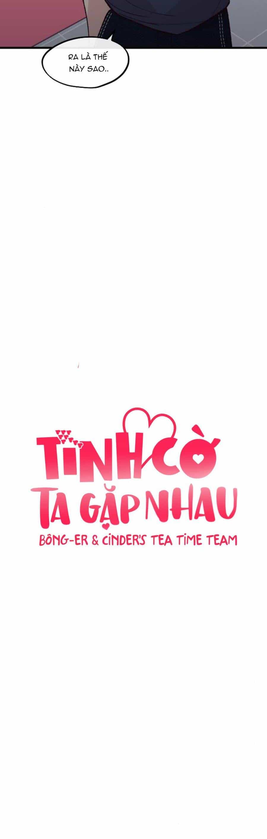 Tình Cờ Ta Gặp Nhau - Chương 16 - ảnh 20
