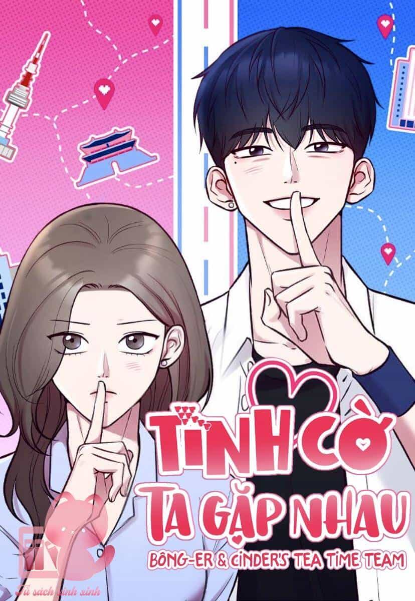 Tình Cờ Ta Gặp Nhau - Chương 21 - ảnh 2