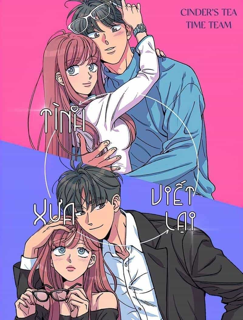 Tình Xưa Viết Lại - Chương 53 - ảnh 1