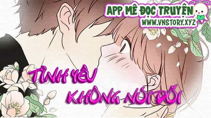 Tình Yêu Không Nói Dối - Chương 28 - ảnh 1