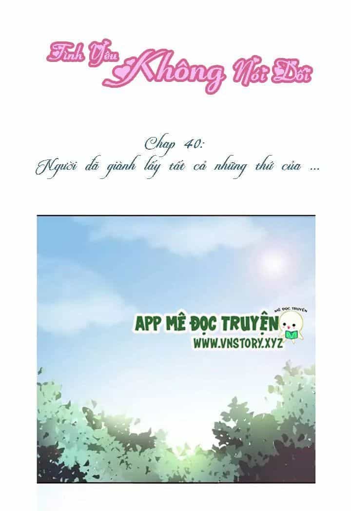 Tình Yêu Không Nói Dối - Chương 40 - ảnh 1