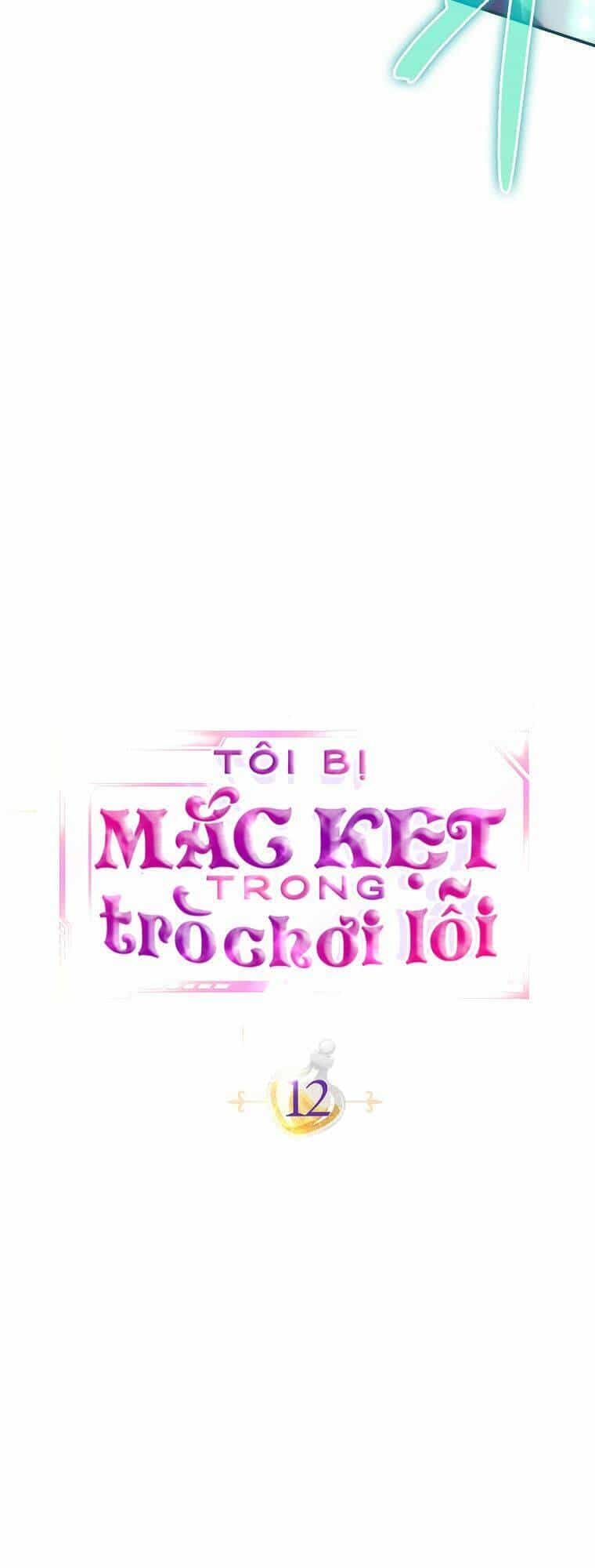 Tôi Bị Mắc Kẹt Trong Trò Chơi Lỗi - Chương 12 - ảnh 28
