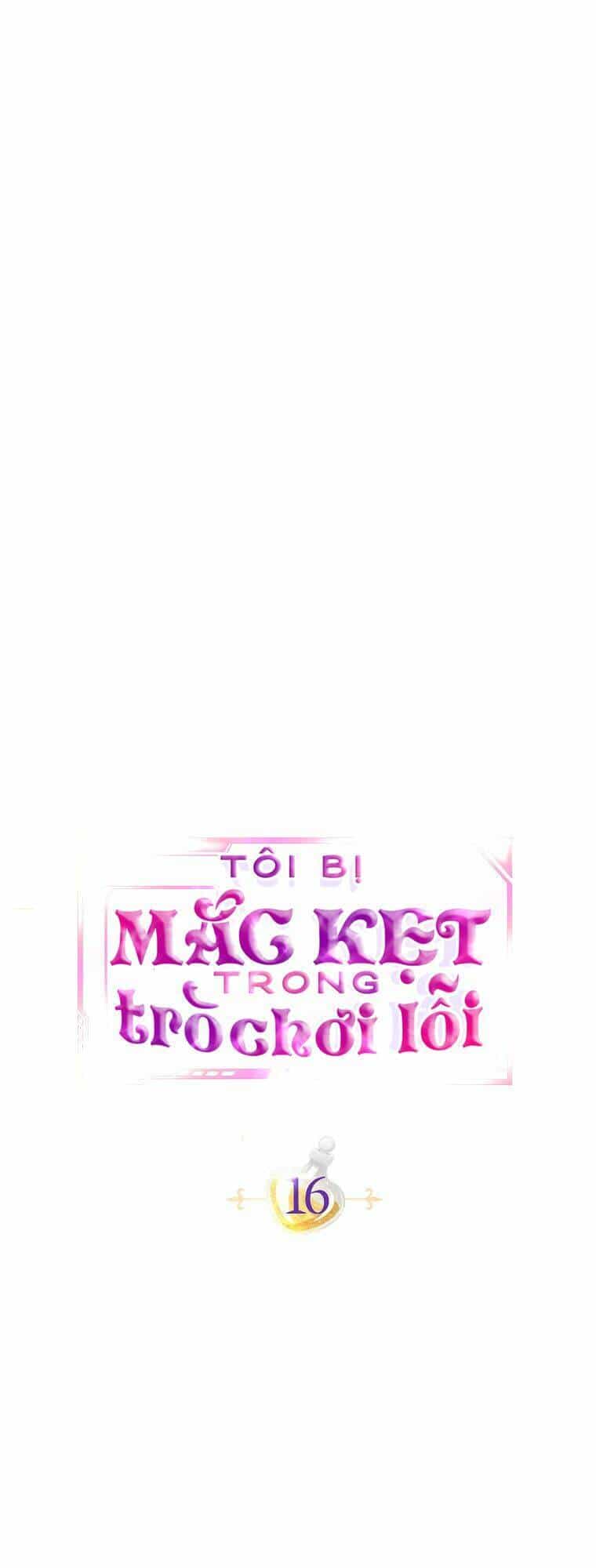 Tôi Bị Mắc Kẹt Trong Trò Chơi Lỗi - Chương 16 - ảnh 24