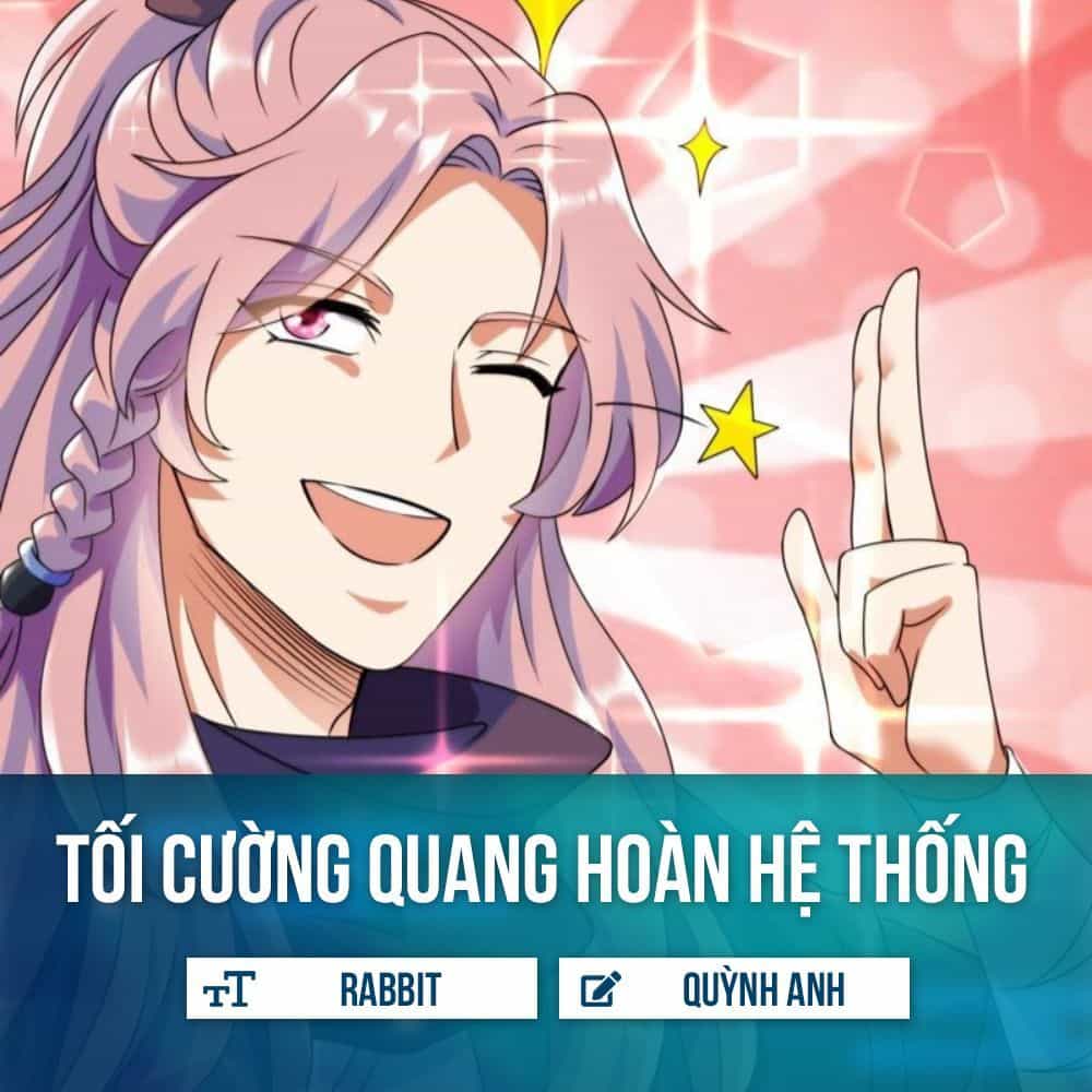 Tối Cường Quang Hoàn Hệ Thống - Chương 7 - ảnh 1