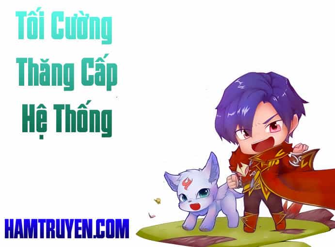 Tối Cường Thăng Cấp Hệ Thống - Chương 1 - ảnh 2