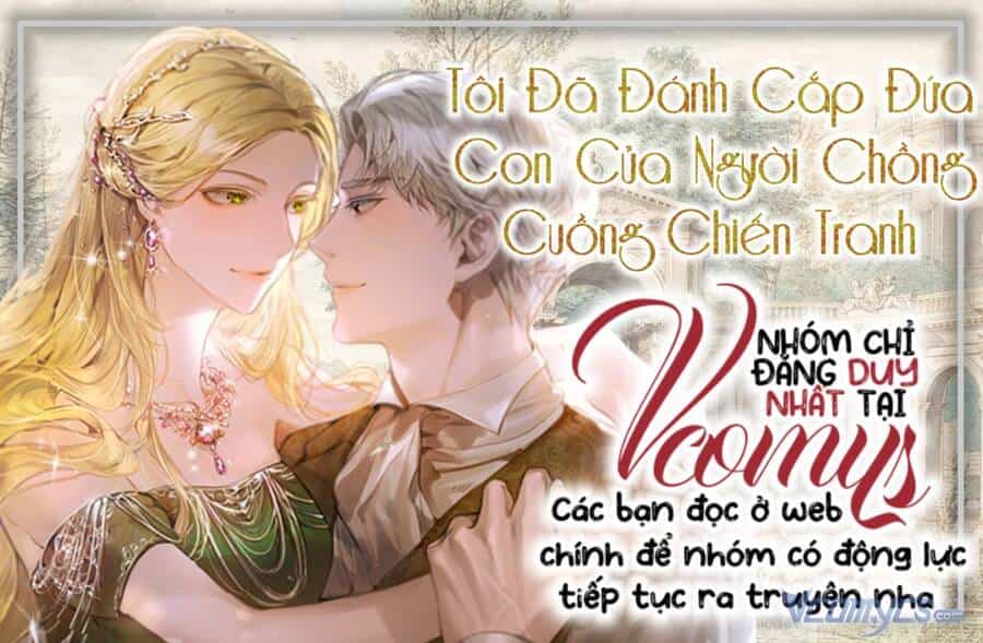 Tôi Đã Đánh Cắp Đứa Con Của Người Chồng Cuồng Chiến Tranh - Chương 50 - ảnh 1