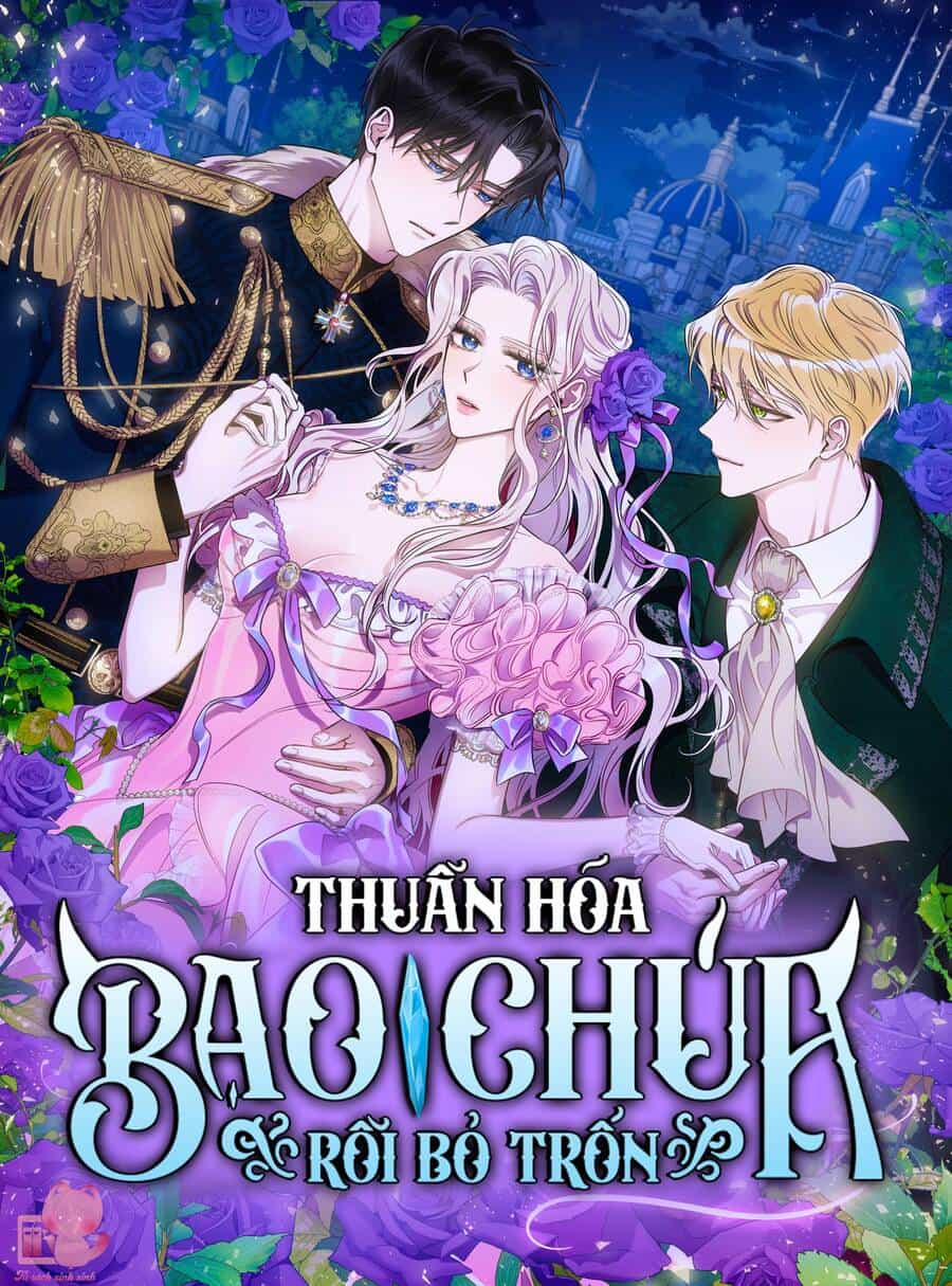 Tôi Đã Thuần Hóa Một Tên Bạo Chúa Và Chạy Trốn - Chương 76 - ảnh 1