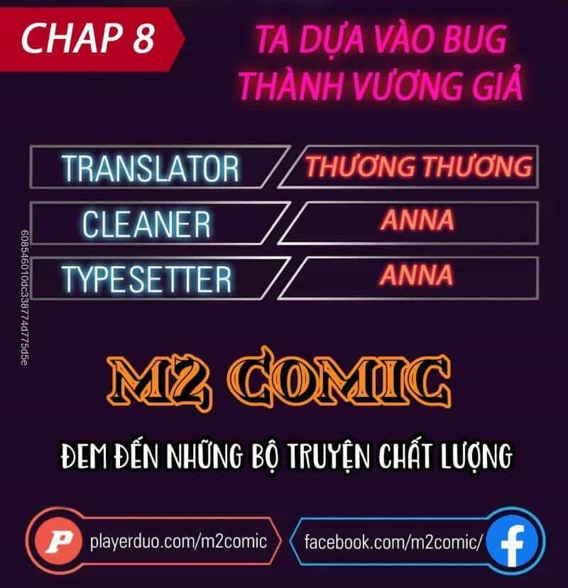 Tôi Dựa Vào Bug Làm Ông Nội Người Ta - Chương 8 - ảnh 1