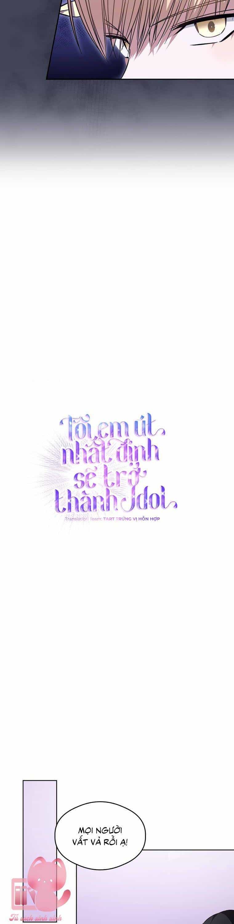Tôi, Em Út Nhất Định Sẽ Trở Thành Idol! - Chương 22 - ảnh 11