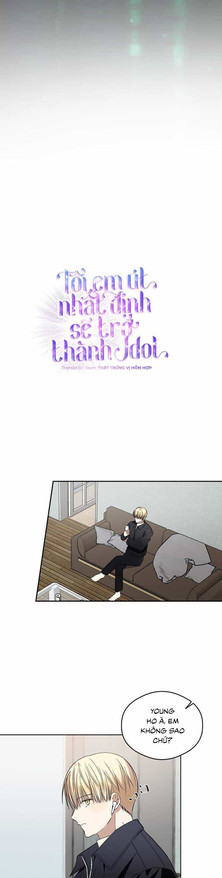 Tôi, Em Út Nhất Định Sẽ Trở Thành Idol! - Chương 25 - ảnh 14