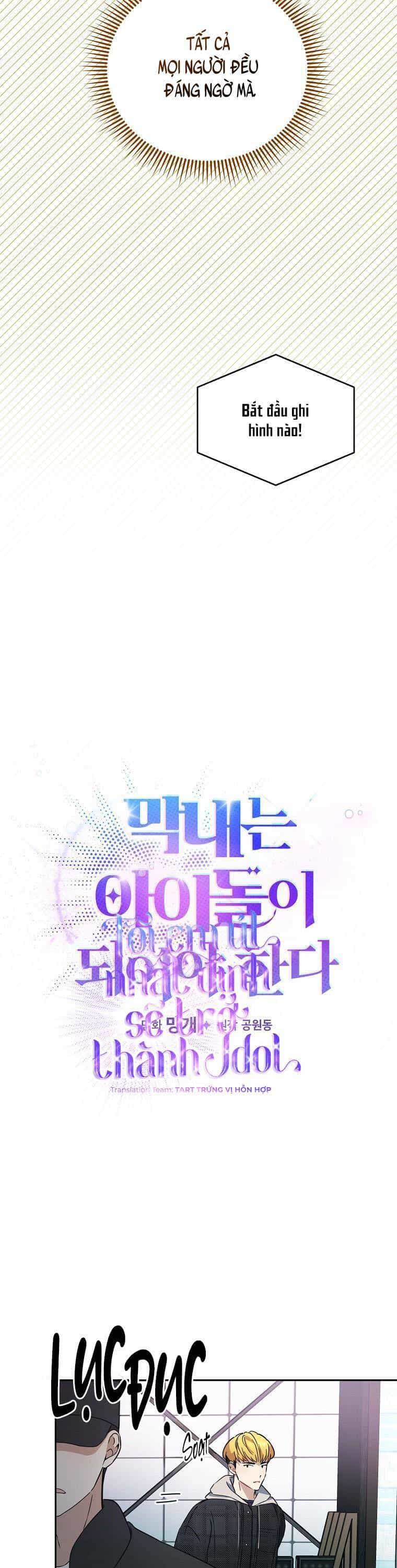 Tôi, Em Út Nhất Định Sẽ Trở Thành Idol! - Chương 27 - ảnh 18