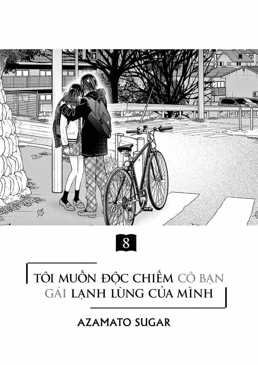 Tôi Muốn Độc Chiếm Cô Bạn Gái Lạnh Lùng Của Mình - Chương 51 - ảnh 3