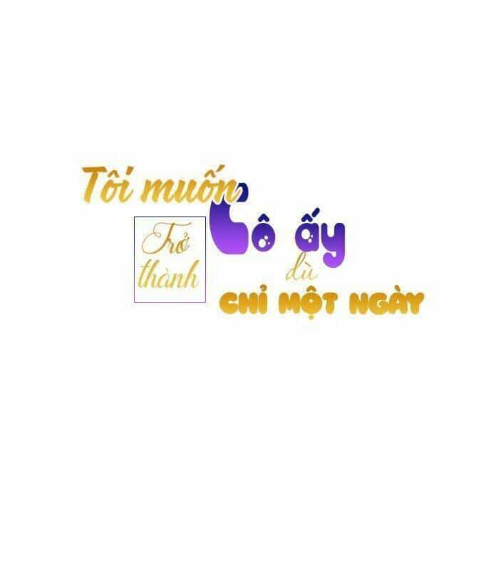 Tôi Muốn Trở Thành Cô Ấy Chỉ Một Ngày - Chương 33 - ảnh 104
