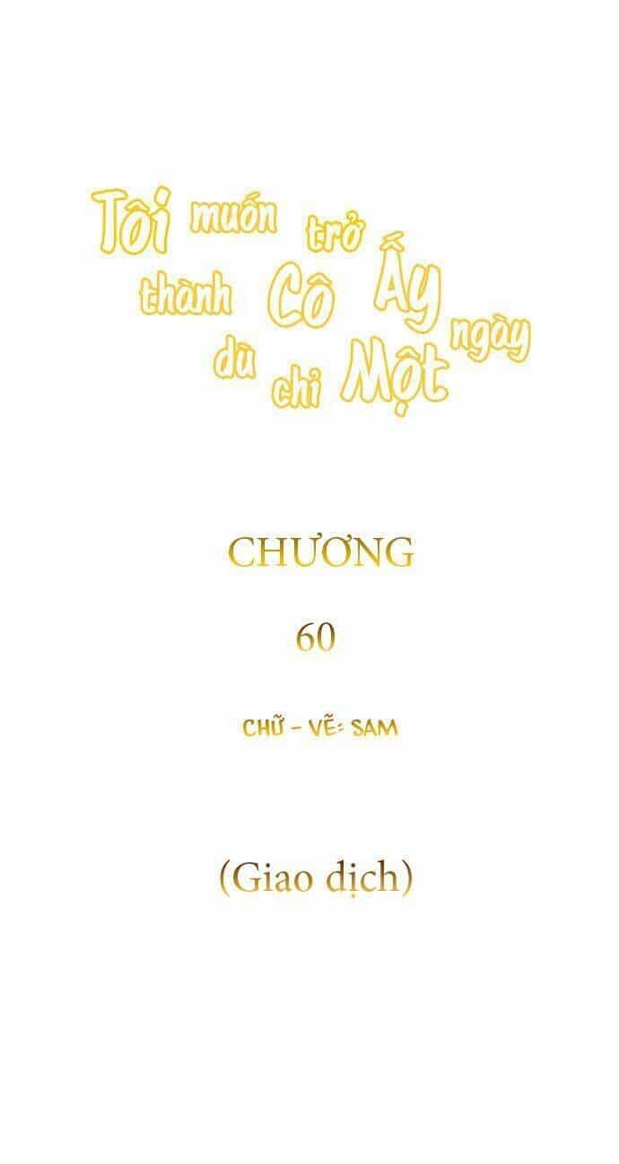 Tôi Muốn Trở Thành Cô Ấy Chỉ Một Ngày - Chương 60 - ảnh 97