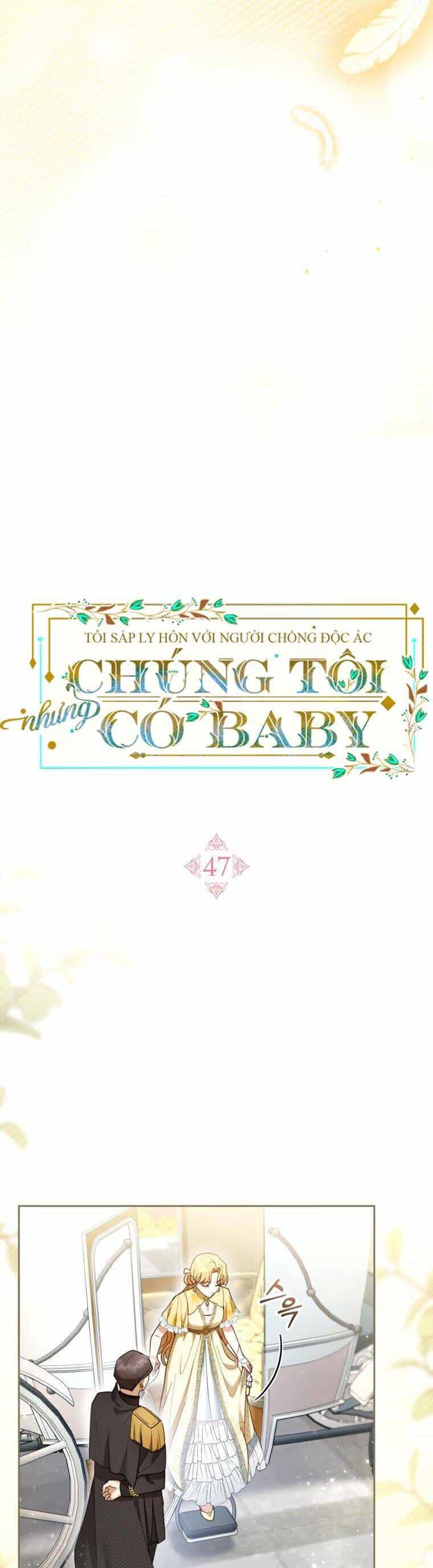 Tôi Sắp Ly Hôn Với Người Chồng Độc Ác, Nhưng Chúng Tôi Có Baby - Chương 47 - ảnh 8