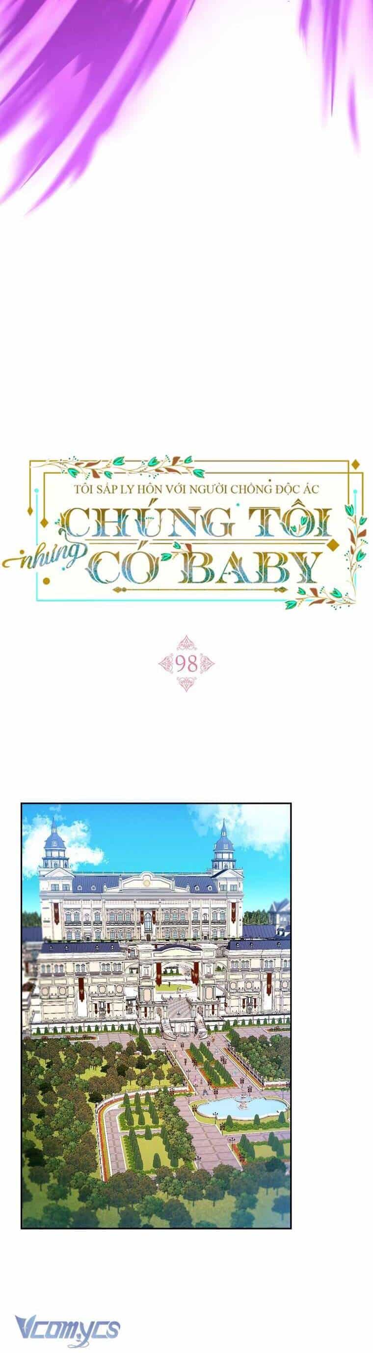 Tôi Sắp Ly Hôn Với Người Chồng Độc Ác, Nhưng Chúng Tôi Có Baby - Chương 98 - ảnh 10