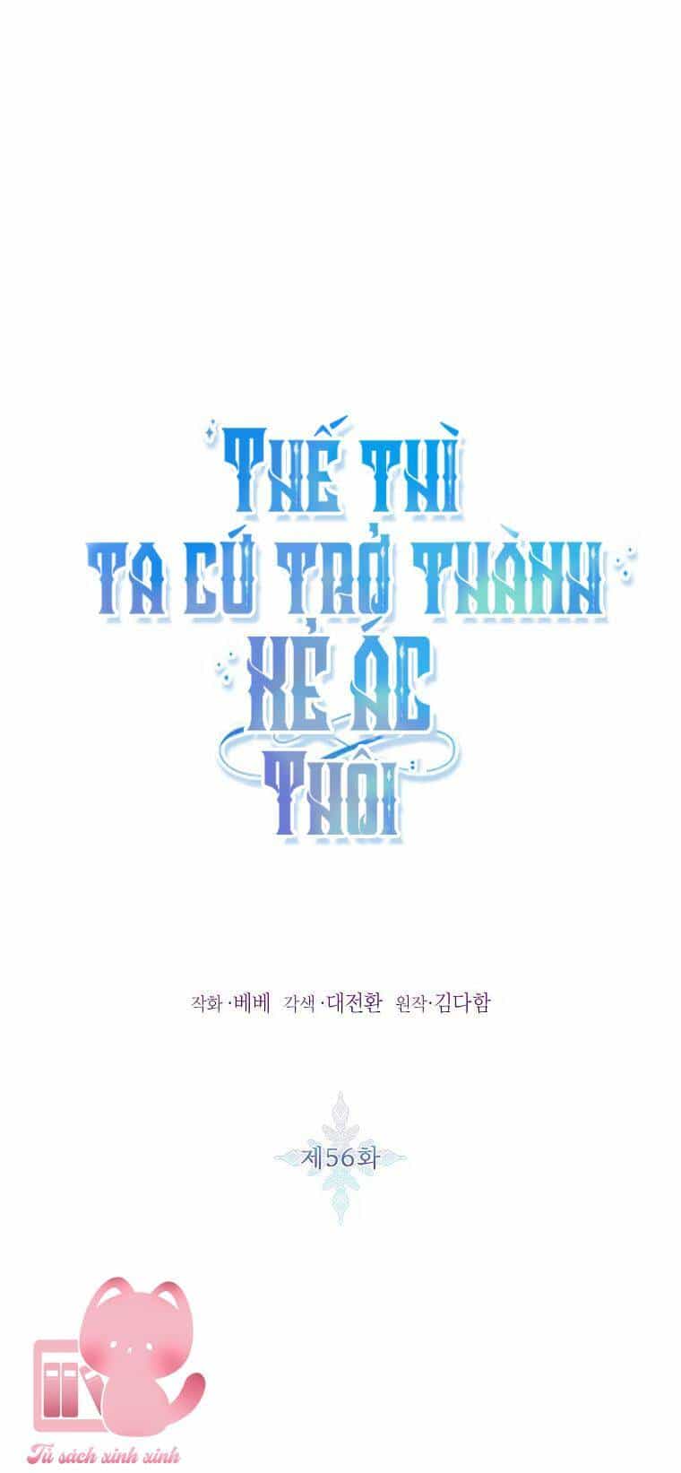 Tôi Sẽ Chỉ Sống Như Một Nhân Vật Phản Diện - Chương 56 - ảnh 2