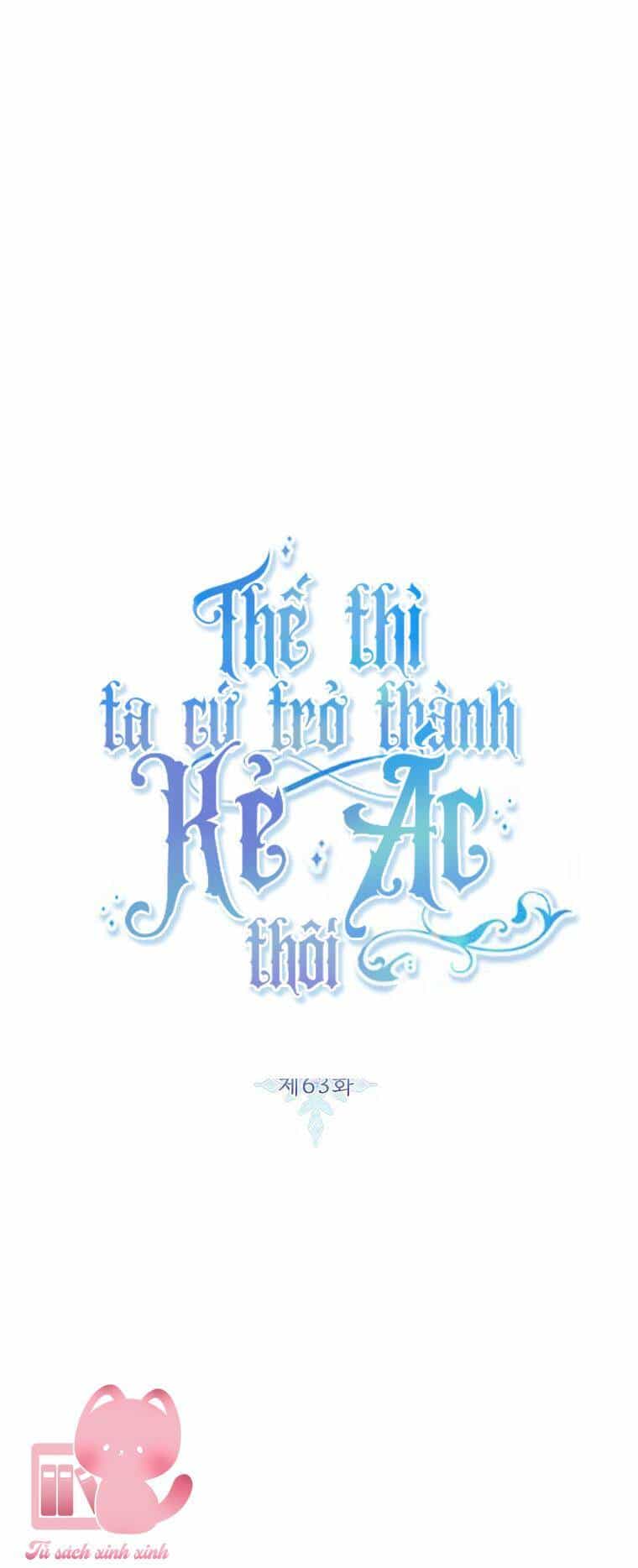Tôi Sẽ Chỉ Sống Như Một Nhân Vật Phản Diện - Chương 63 - ảnh 3