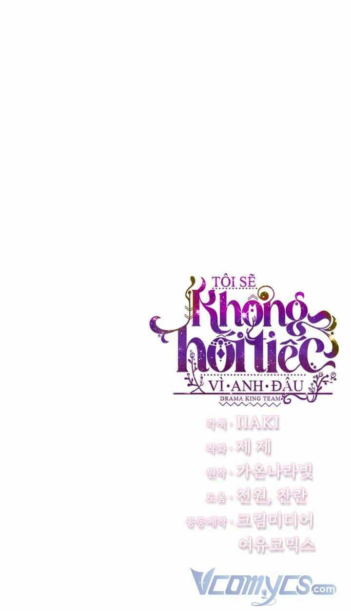 Tôi Sẽ Không Hối Tiếc Vì Anh Đâu - Chương 66 - ảnh 70