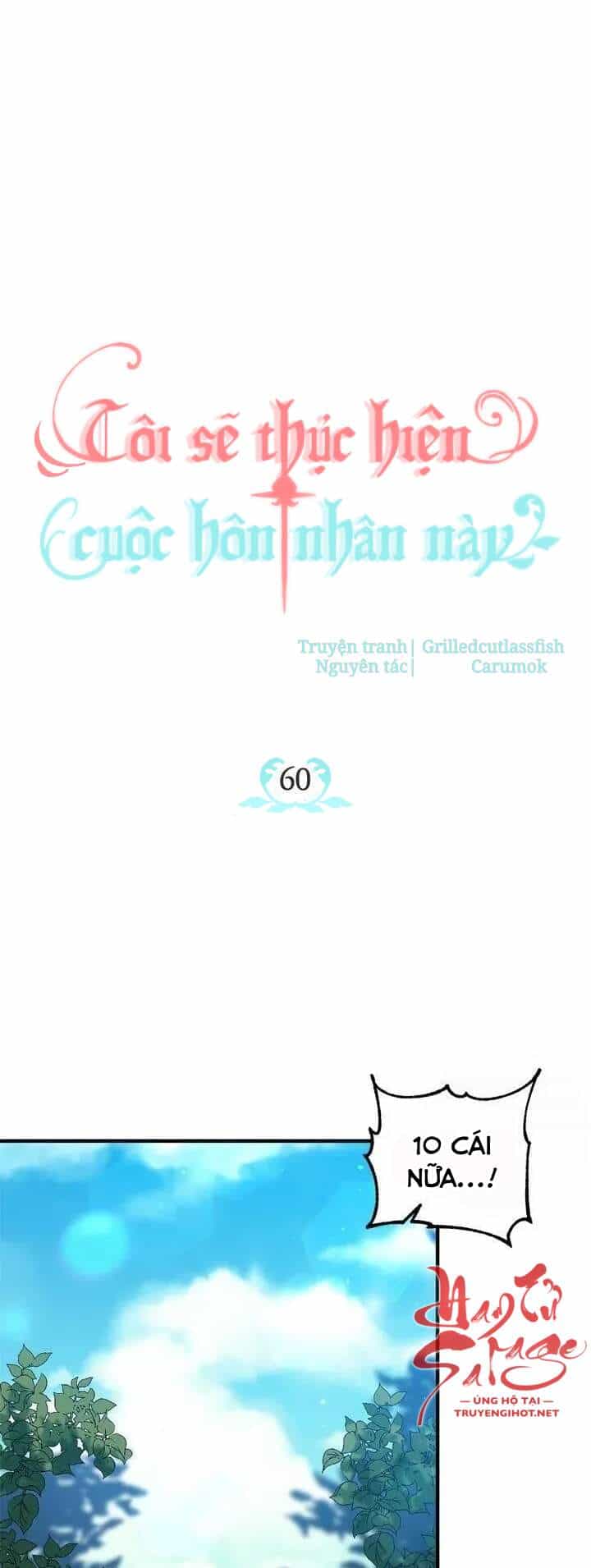 Tôi Sẽ Thực Hiện Cuộc Hôn Nhân Này - Chương 60 - ảnh 17