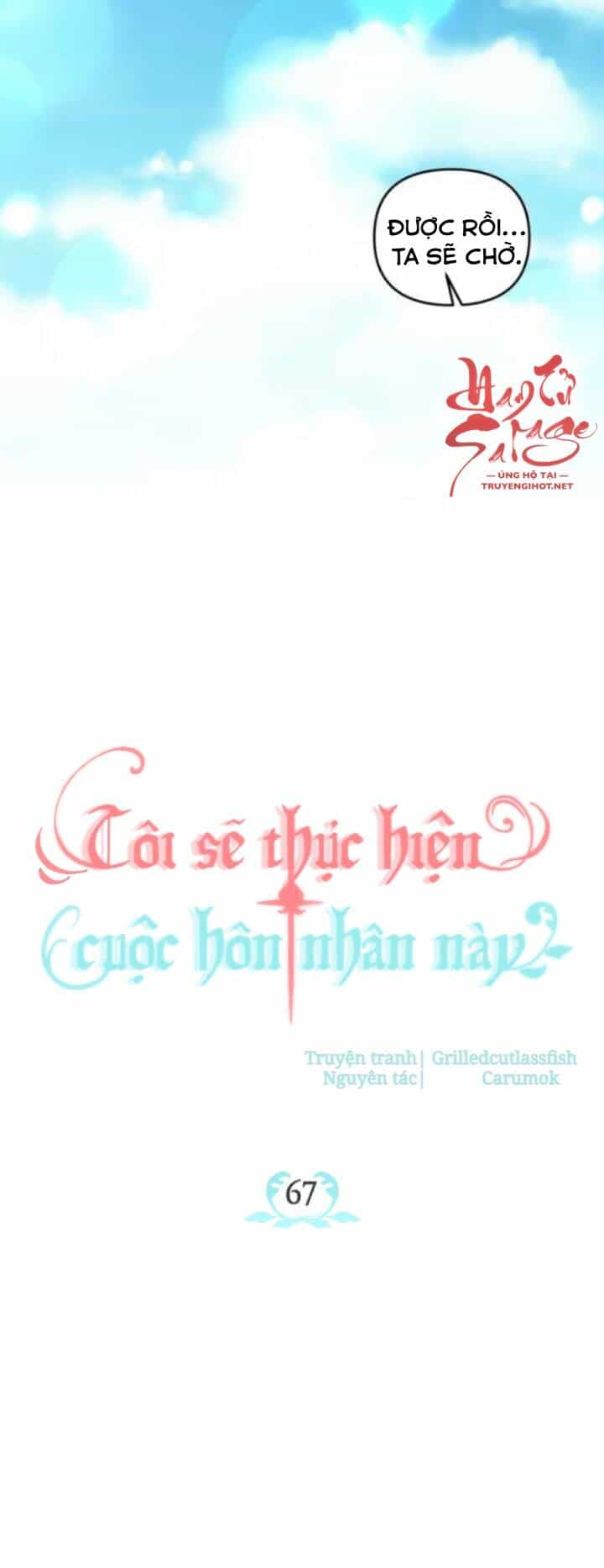 Tôi Sẽ Thực Hiện Cuộc Hôn Nhân Này - Chương 67 - ảnh 9
