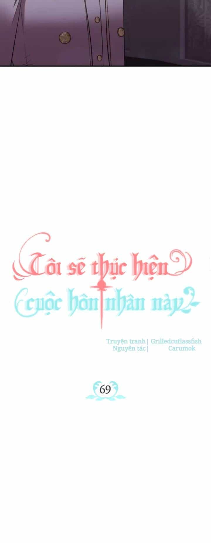 Tôi Sẽ Thực Hiện Cuộc Hôn Nhân Này - Chương 69 - ảnh 26