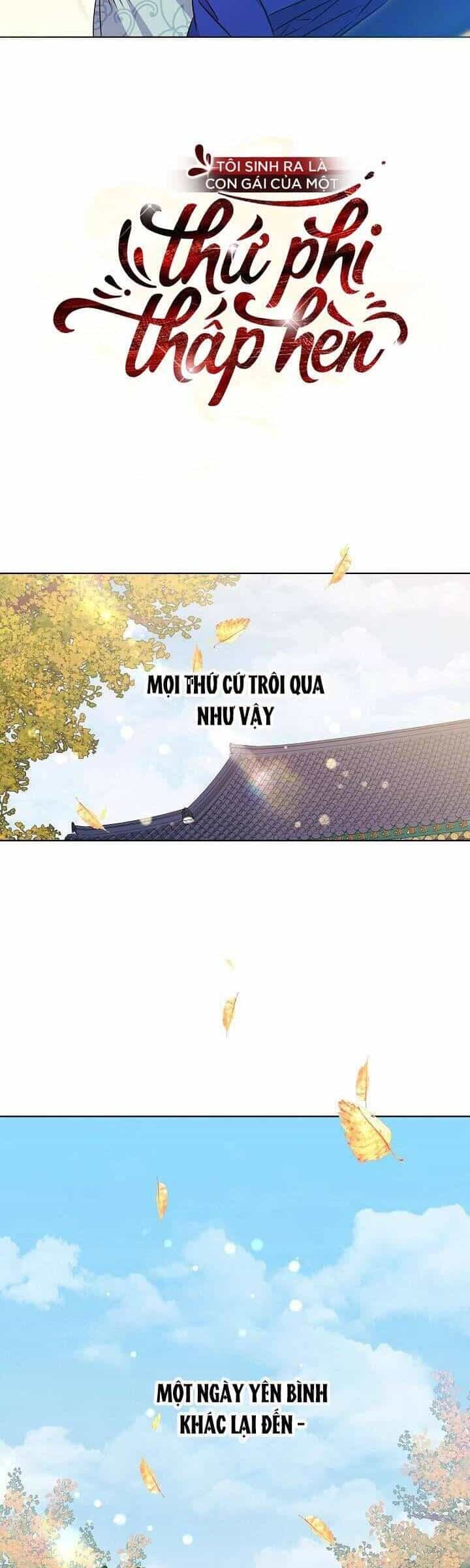 Tôi Sinh Ra Là Con Gái Của Một Thứ Phi Thấp Hèn - Chương 27 - ảnh 30