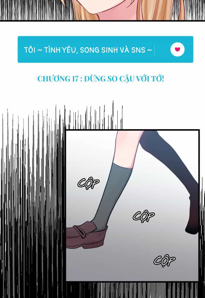 Tôi ~ Tình Yêu, Song Sinh Và Sns ~ - Chương 17 - ảnh 7