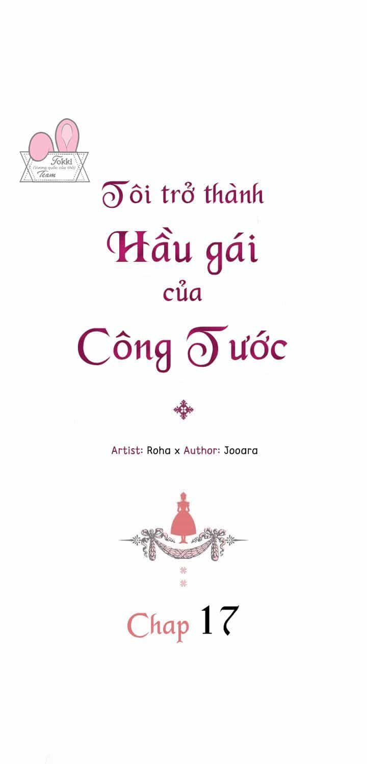 Tôi Trở Thành Hầu Gái Của Một Công Tước - Chương 17 - ảnh 2